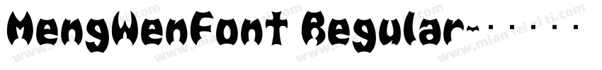MengWenFont Regular字体转换